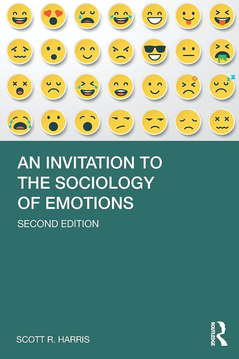 An Invitation to the Sociology of Emotions
