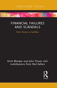 Financial Failures and Scandals: From Enron to Carillion