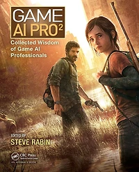 Game AI Pro 2: Collected Wisdom of Professionals
