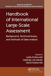 Handbook of International Large-Scale Assessment: Background, Technical Issues, and Methods Data Analysis