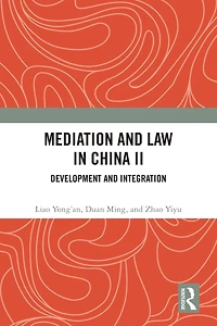 Mediation and Law China II: Development Integration