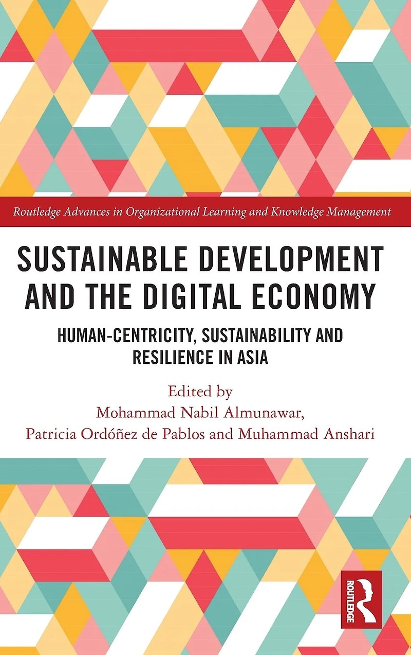 Sustainable Development and the Digital Economy: Human-centricity, Sustainability Resilience Asia