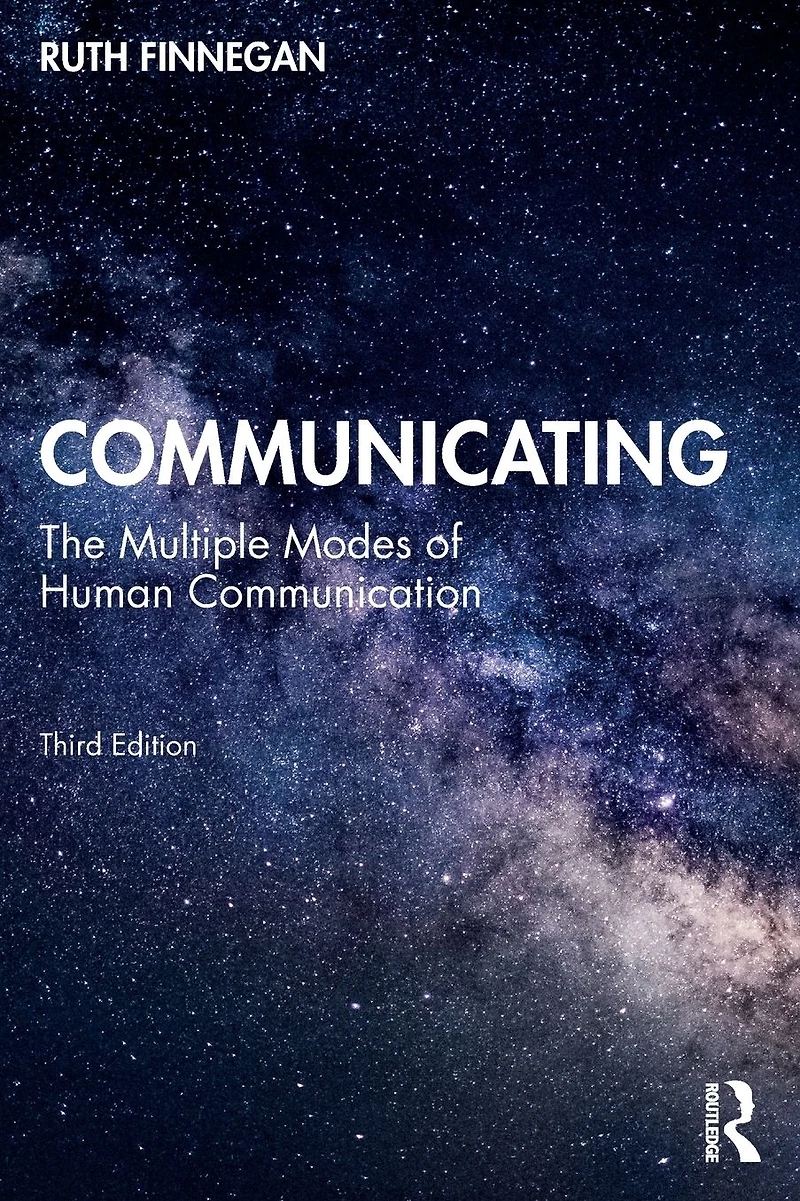 Communicating: The Multiple Modes of Human Communication