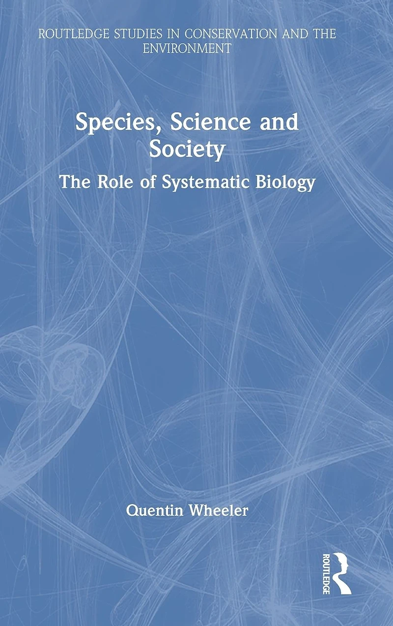 Species, Science and Society: The Role of Systematic Biology