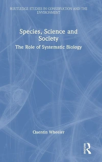 Species, Science and Society: The Role of Systematic Biology
