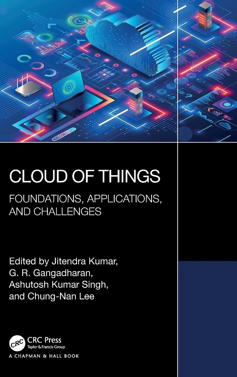Cloud of Things: Foundations, Applications, and Challenges