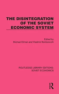 the Disintegration of Soviet Economic System