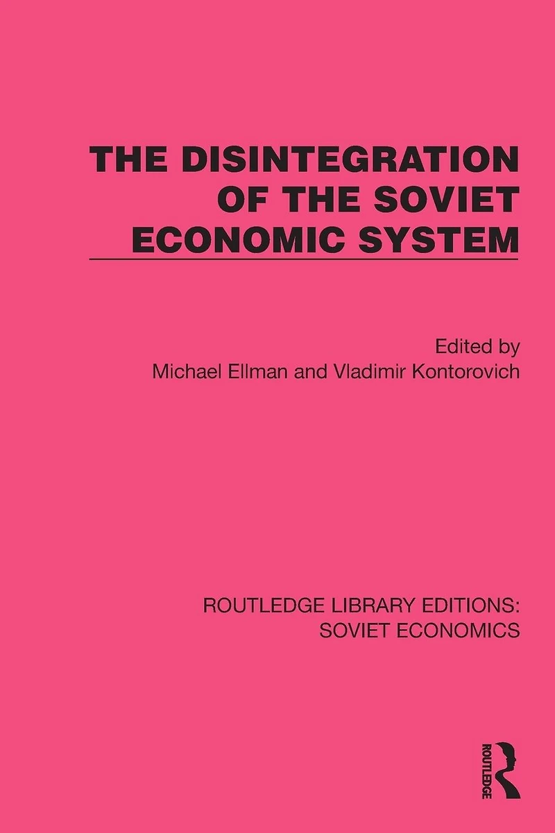 the Disintegration of Soviet Economic System