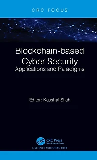 Blockchain-based Cyber Security: Applications and Paradigms