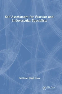 Self-Assessment for Vascular and Endovascular Specialists
