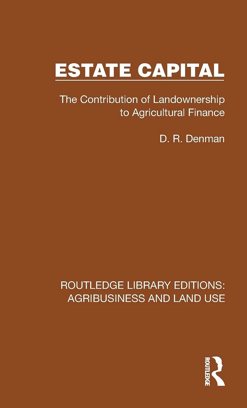 Estate Capital: The Contribution of Landownership to Agricultural Finance