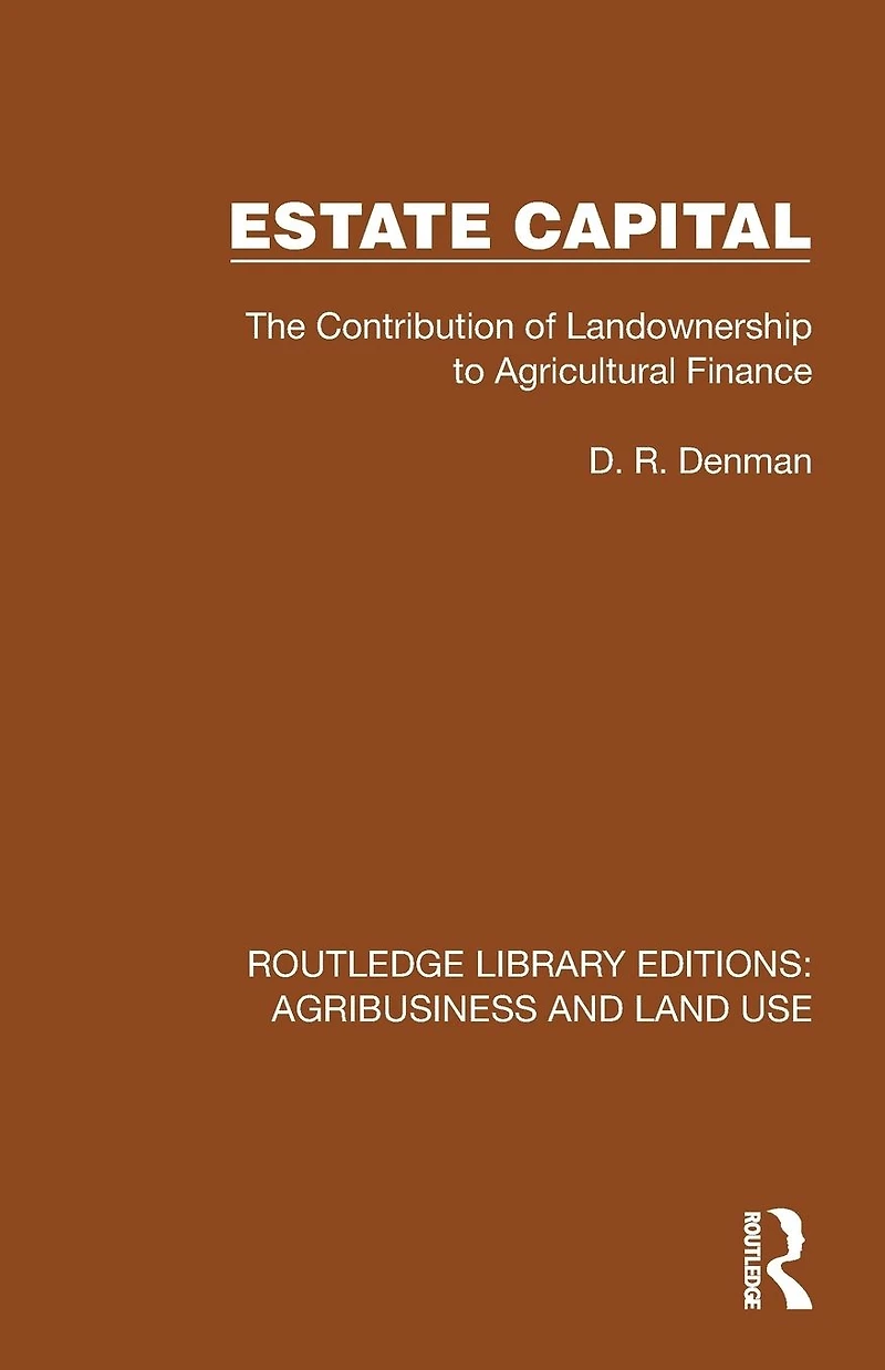 Estate Capital: The Contribution of Landownership to Agricultural Finance