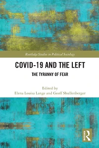 COVID-19 and The Left: Tyranny of Fear