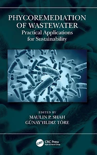 Phycoremediation of Wastewater: Practical Applications for Sustainability