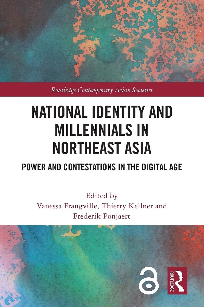 National Identity and Millennials Northeast Asia: Power Contestations the Digital Age
