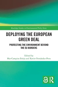 Deploying the European Green Deal: Protecting Environment Beyond EU Borders