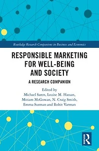 Responsible Marketing for Well-being and Society: A Research Companion
