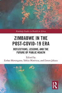 Zimbabwe the Post-COVID-19 Era: Reflections, Lessons, and Future of Public Health