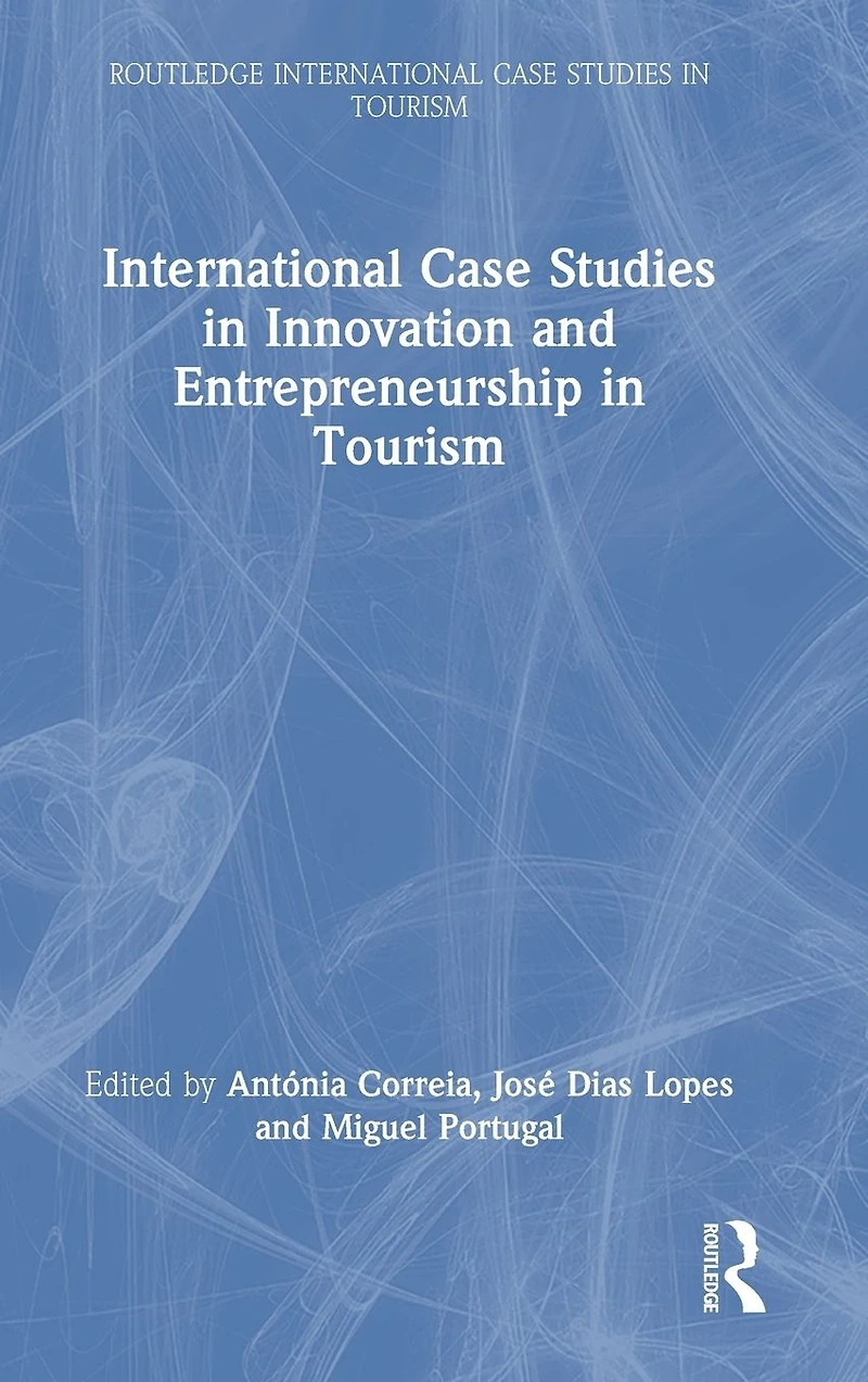 International Case Studies Innovation and Entrepreneurship Tourism