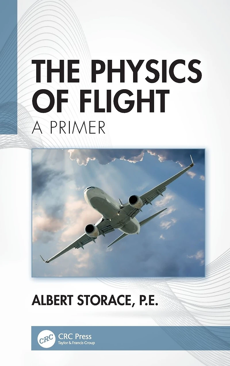 The Physics of Flight: A Primer