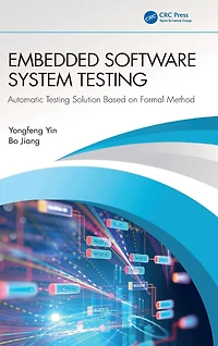 Embedded Software System Testing: Automatic Testing Solution Based on Formal Method