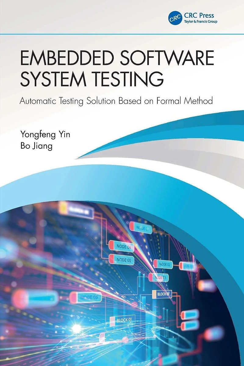 Embedded Software System Testing: Automatic Testing Solution Based on Formal Method