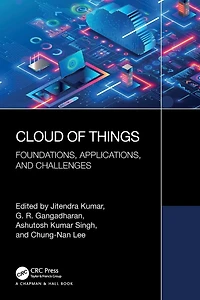 Cloud of Things: Foundations, Applications, and Challenges