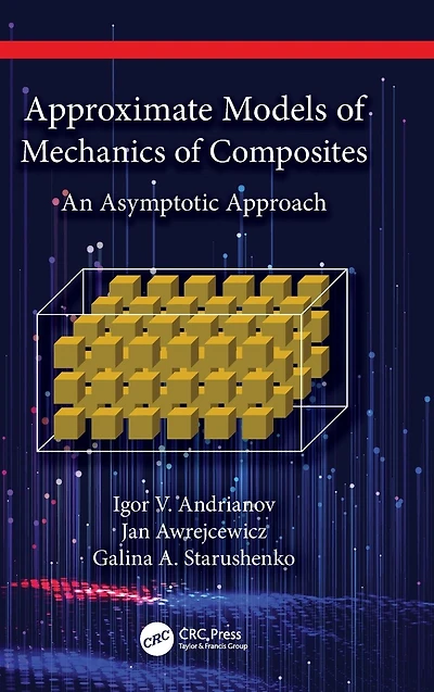 Approximate Models of Mechanics Composites: An Asymptotic Approach