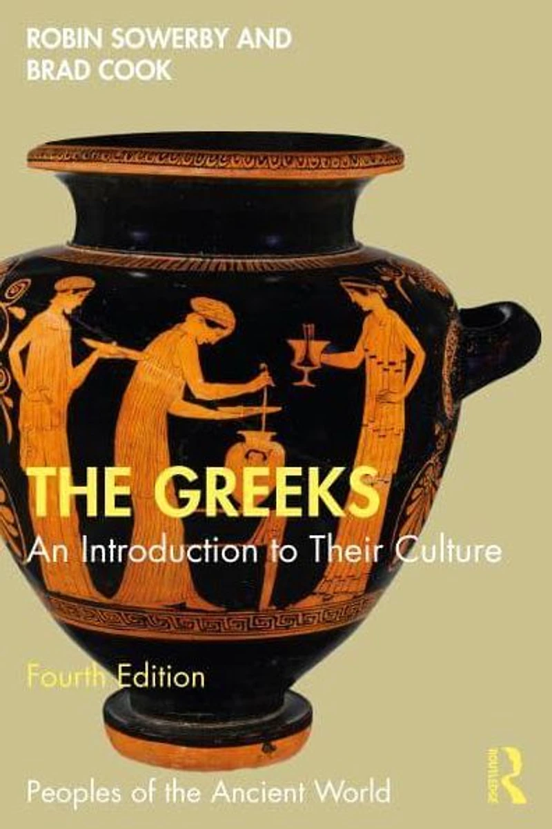 The Greeks: An Introduction to Their Culture