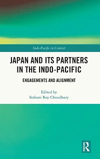 Japan and its Partners the Indo-Pacific: Engagements Alignment