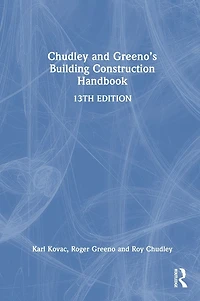 Chudley and Greeno's Building Construction Handbook