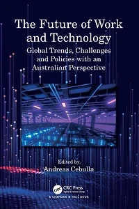 The Future of Work and Technology: Global Trends, Challenges Policies with an Australian Perspective