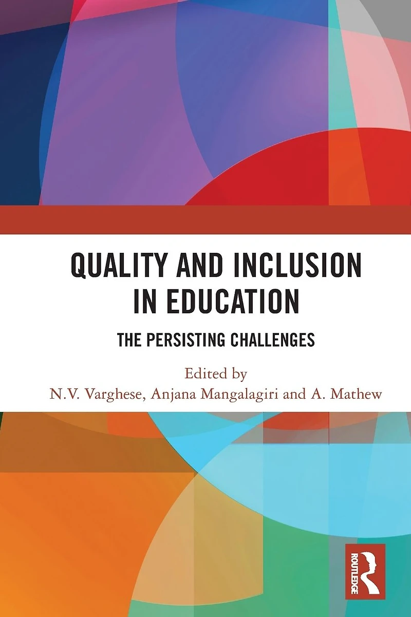 Quality and Inclusion Education: The Persisting Challenges