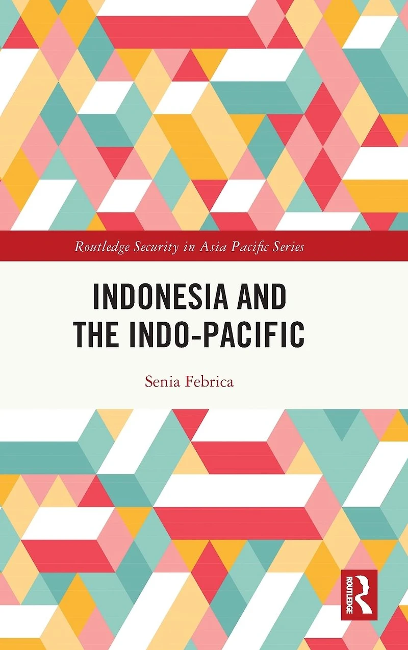 Indonesia and the Indo-Pacific