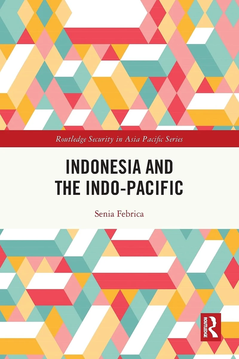 Indonesia and the Indo-Pacific