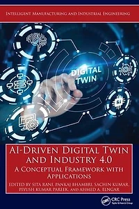 AI-Driven Digital Twin and Industry 4.0: A Conceptual Framework with Applications