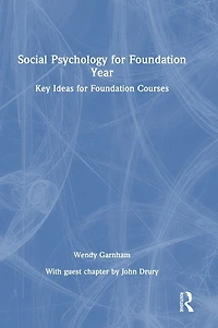 Social Psychology for Foundation Year: Key Ideas Courses