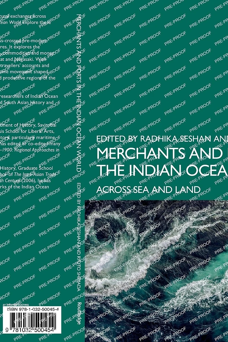 Merchants and Ports the Indian Ocean World: Across Sea Land