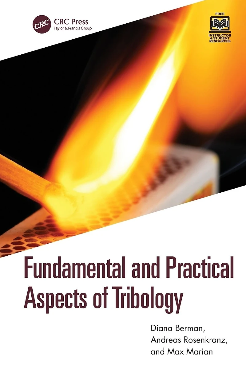Fundamental and Practical Aspects of Tribology