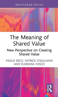 The Meaning of Shared Value: New Perspective on Creating Value