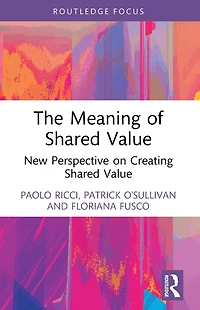 The Meaning of Shared Value: New Perspective on Creating Value