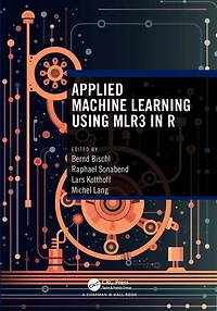 Applied Machine Learning Using mlr3 R