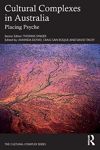 Cultural Complexes Australia: Placing Psyche