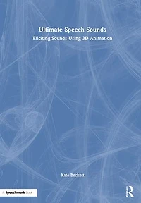 Ultimate Speech Sounds: Eliciting Sounds Using 3D Animation