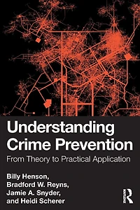 Understanding Crime Prevention: From Theory to Practical Application