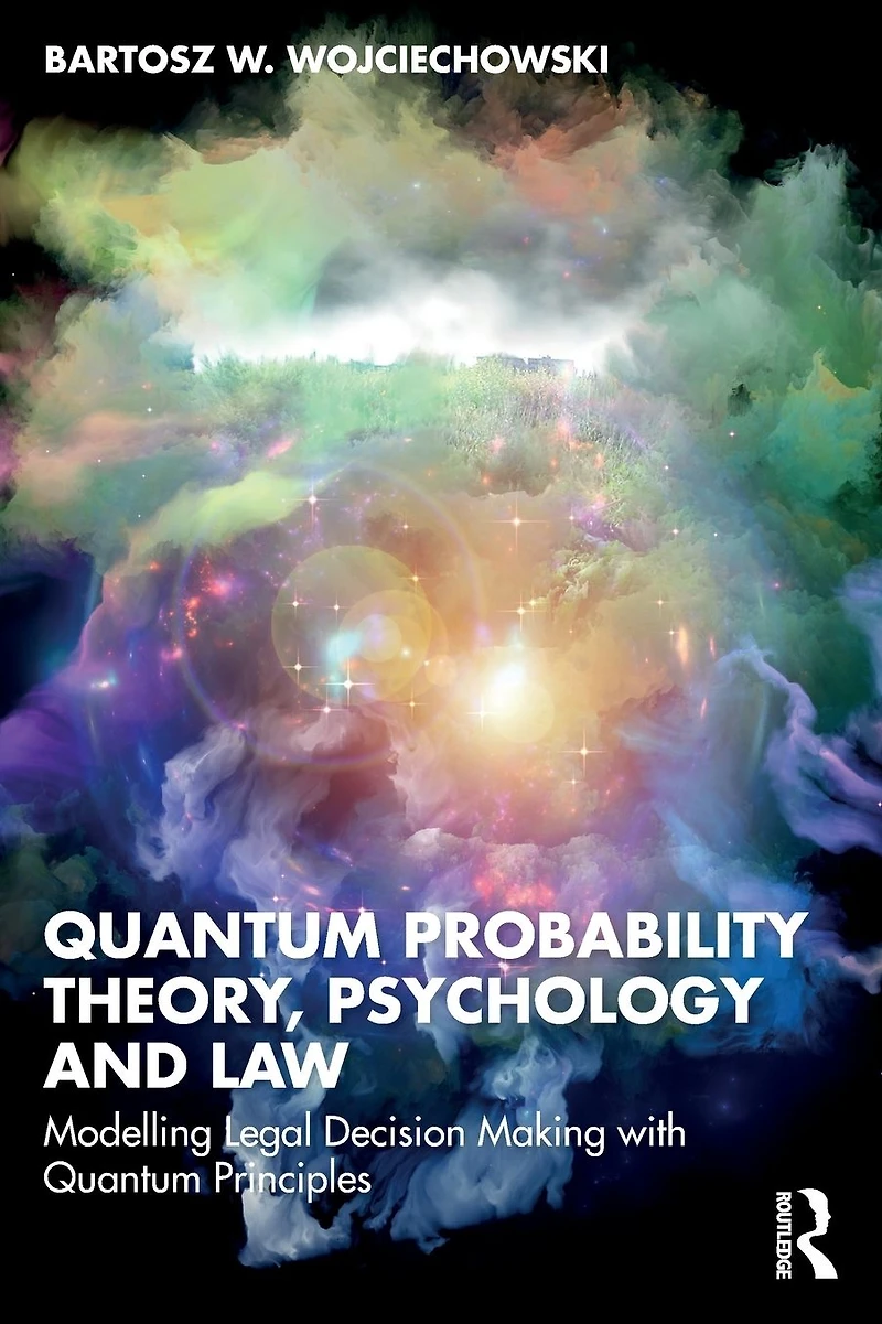 Quantum Probability Theory, Psychology and Law: Modelling Legal Decision Making with Principles