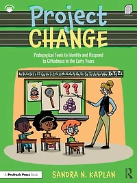 Project CHANGE: Pedagogical Tools to Identify and Respond Giftedness the Early Years