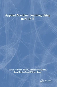 Applied Machine Learning Using mlr3 R
