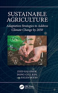 Sustainable Agriculture: Adaptation Strategies to Address Climate Change by 2050