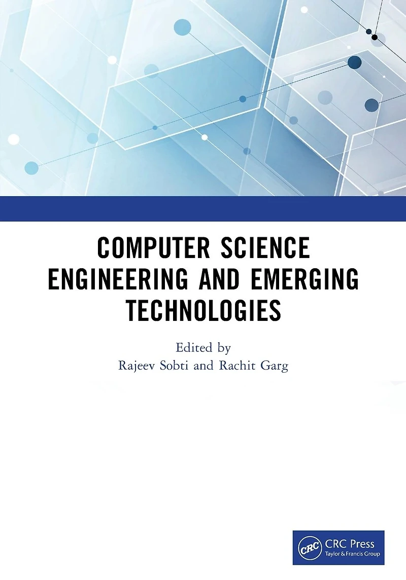 Computer Science Engineering and Emerging Technologies: Proceedings of ICCS 2022